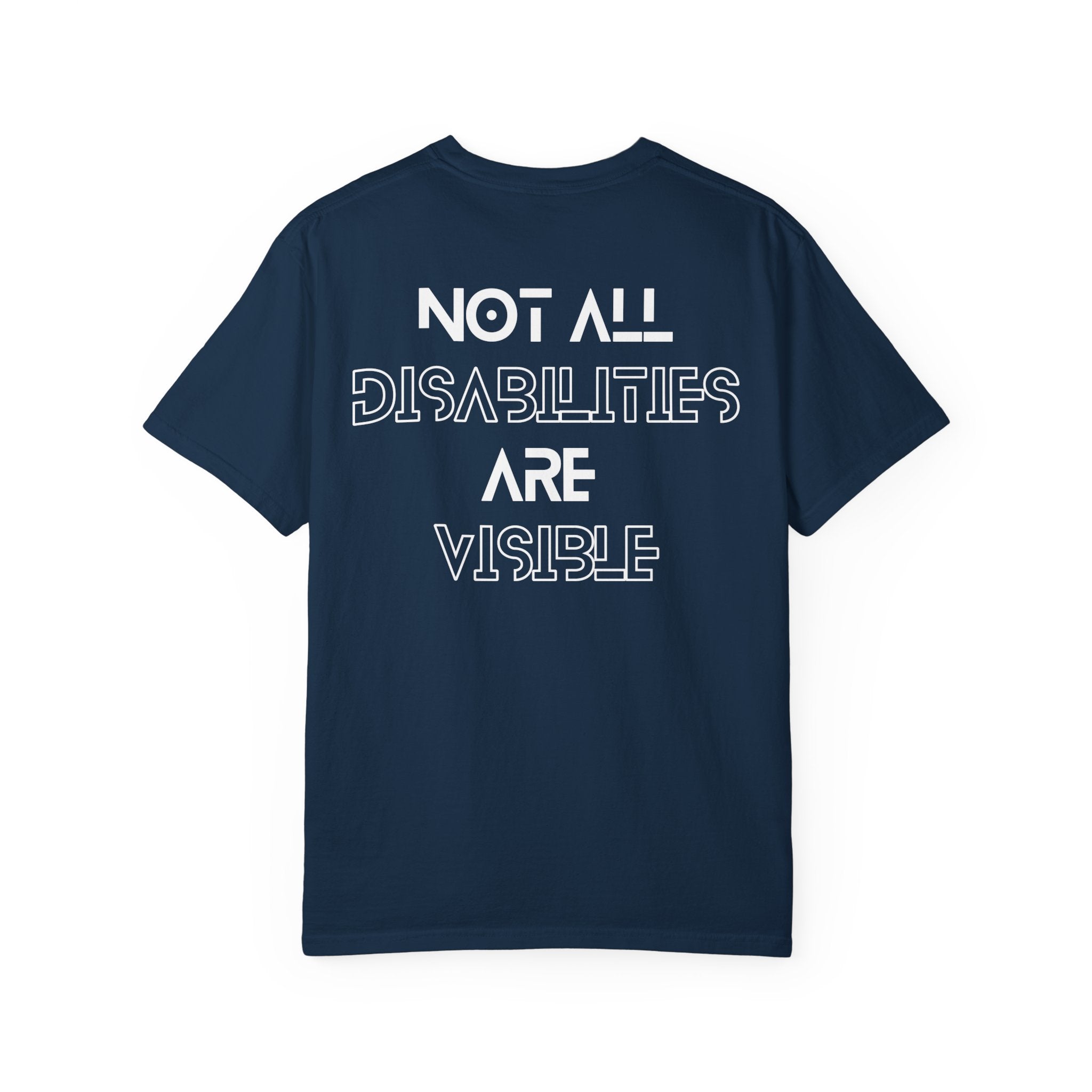 “Not All Disabilities Are Visible” Men’s Tee