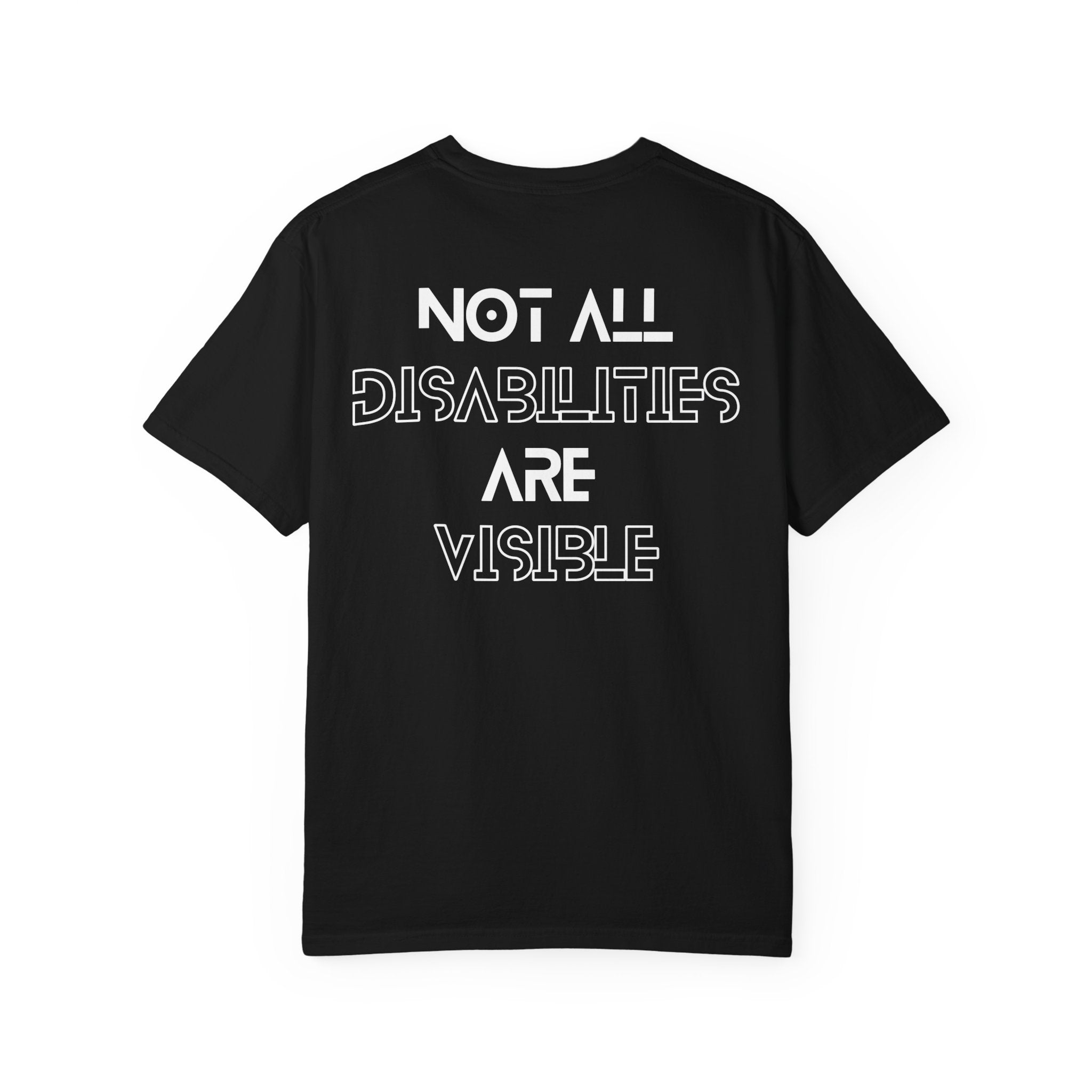 “Not All Disabilities Are Visible” Men’s Tee