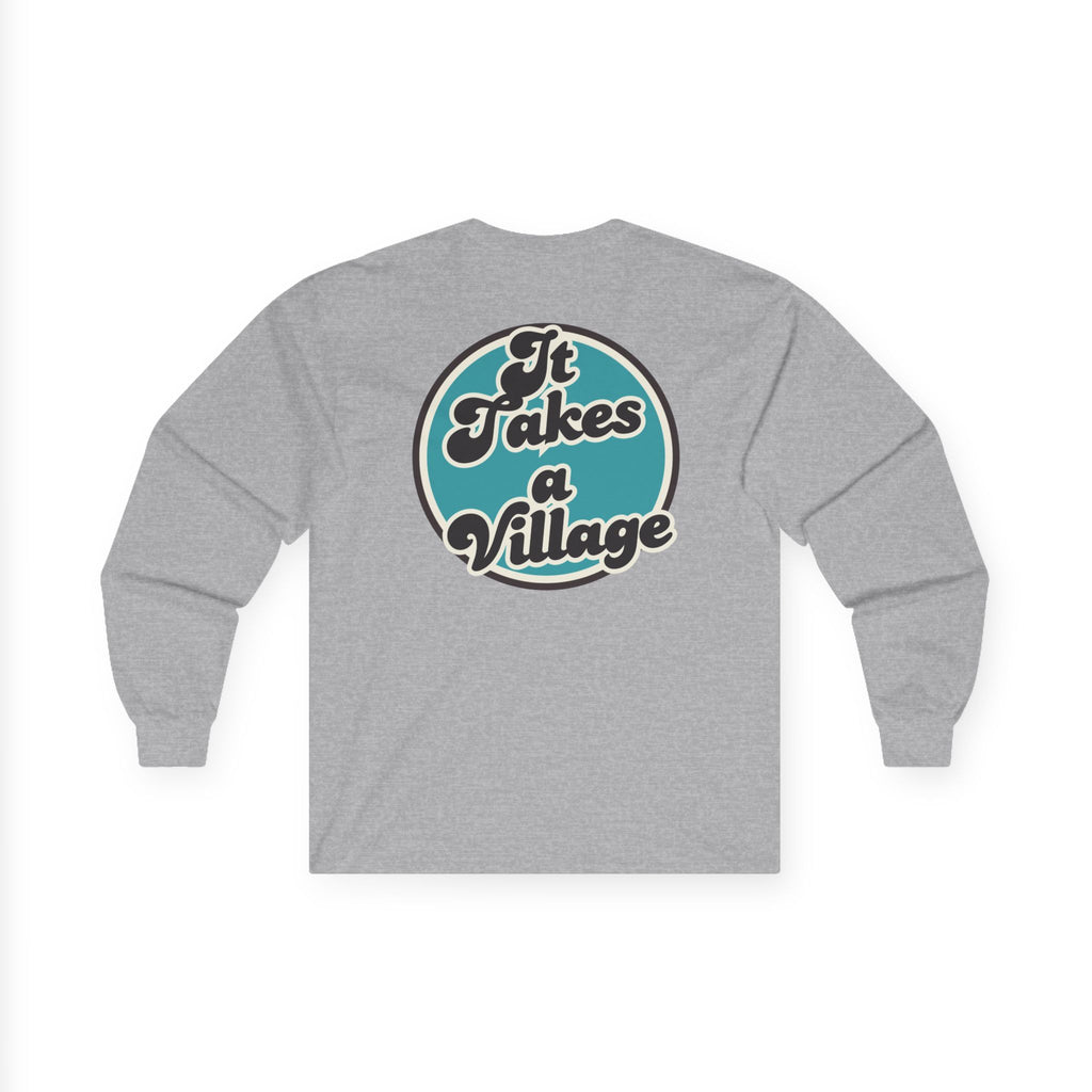 “It Takes A Village, SNPC Ally” Men’s Long Sleeve