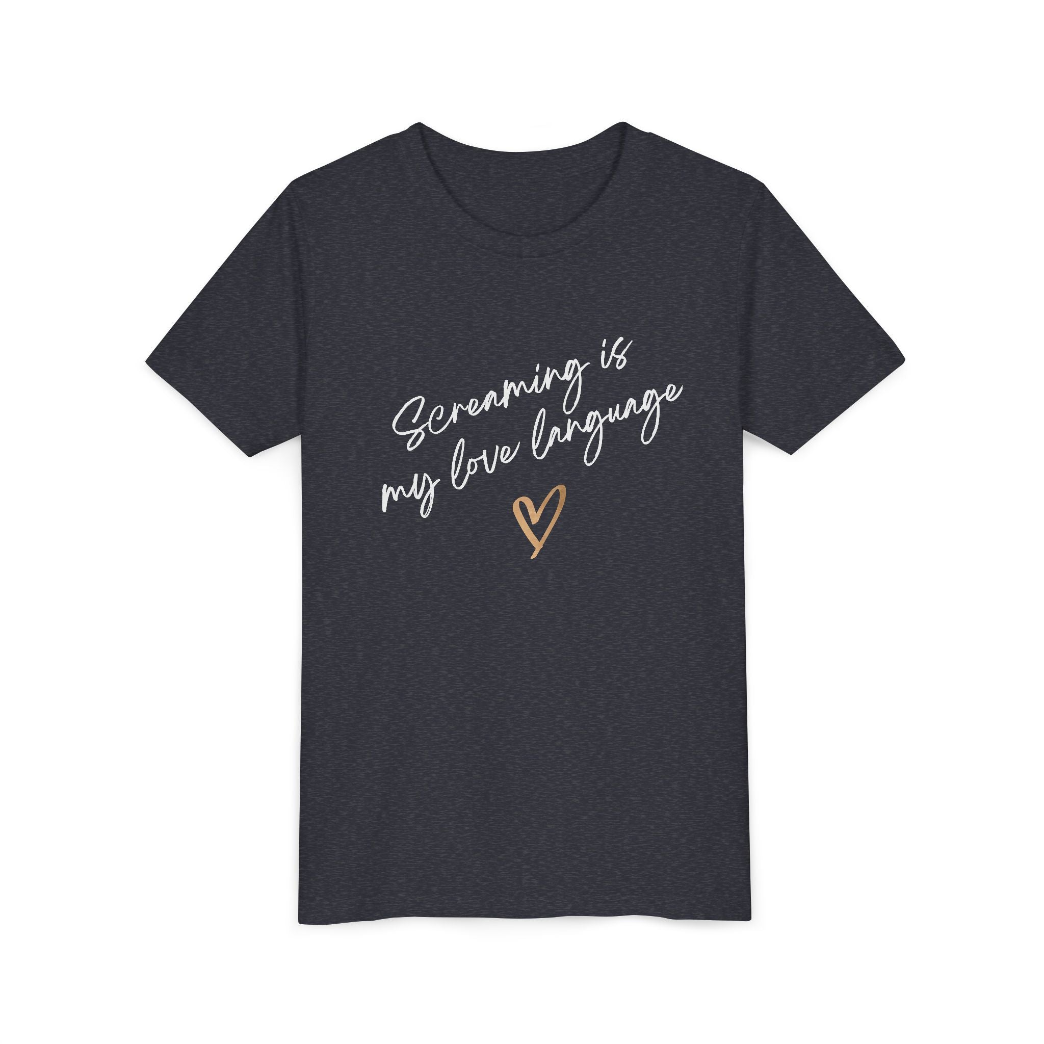 “Screaming Is My Love Language” Youth Tee