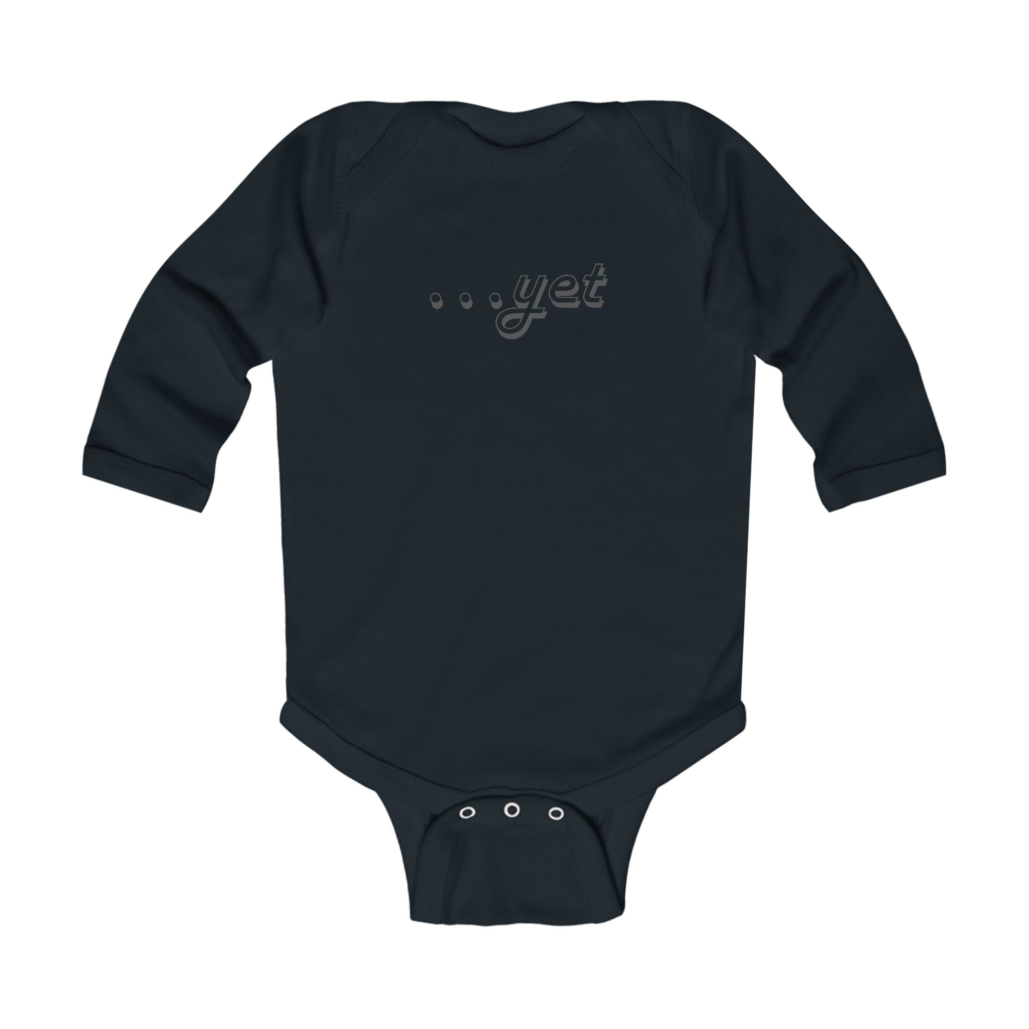 “The Power Of …Yet” Infant Long Sleeve Onesie