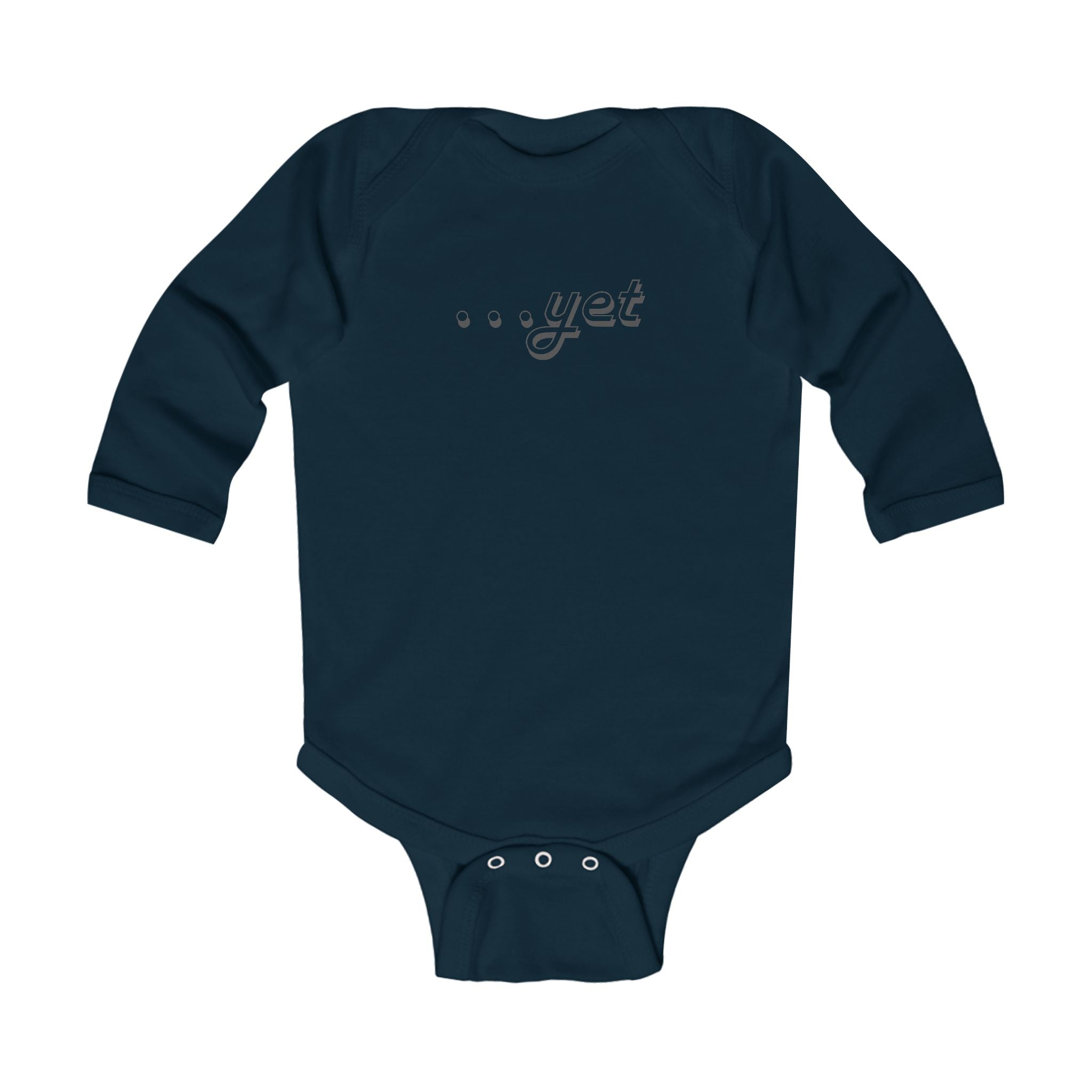 “The Power Of …Yet” Infant Long Sleeve Onesie