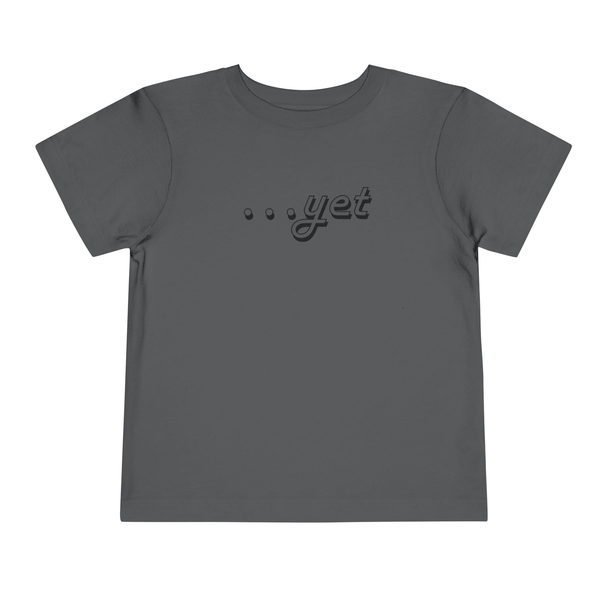"The Power Of ...Yet" Toddler Tee