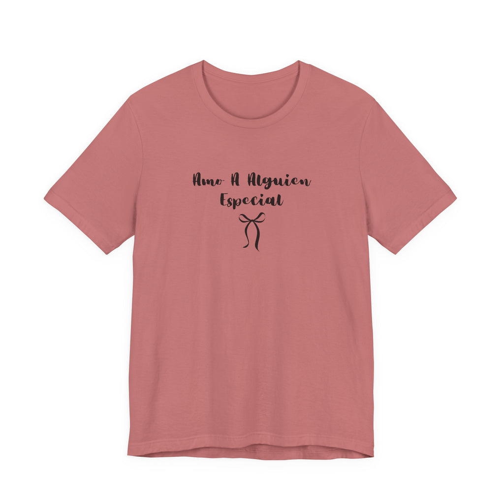 “Amo A Alguien Especial” Women’s Tee