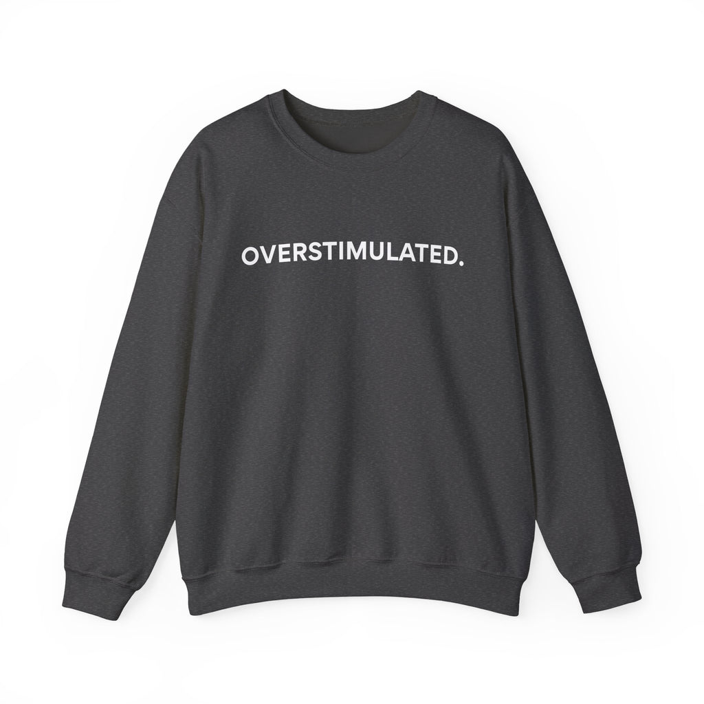 “Overstimulated.” Women’s Sweater