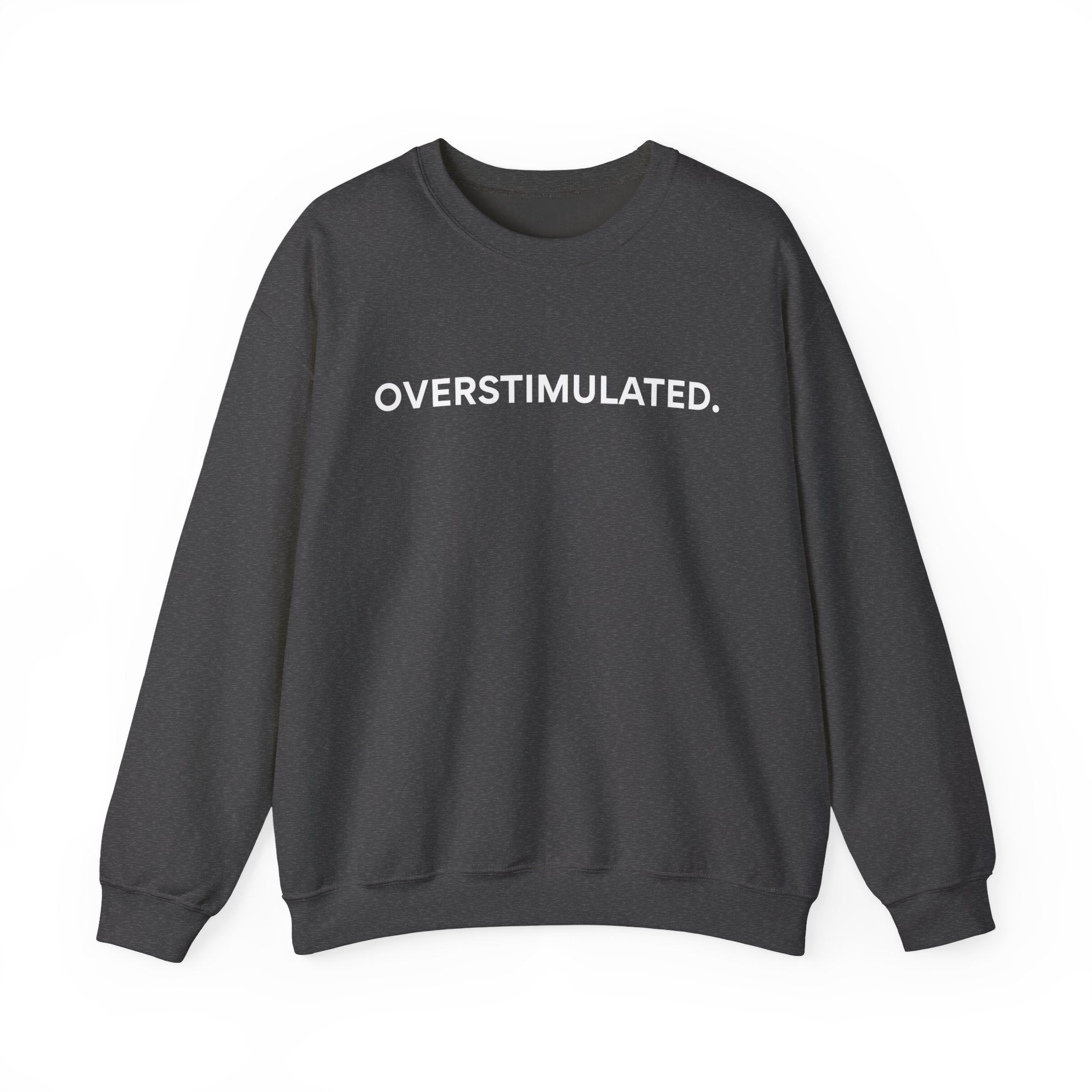 “Overstimulated.” Women’s Sweater