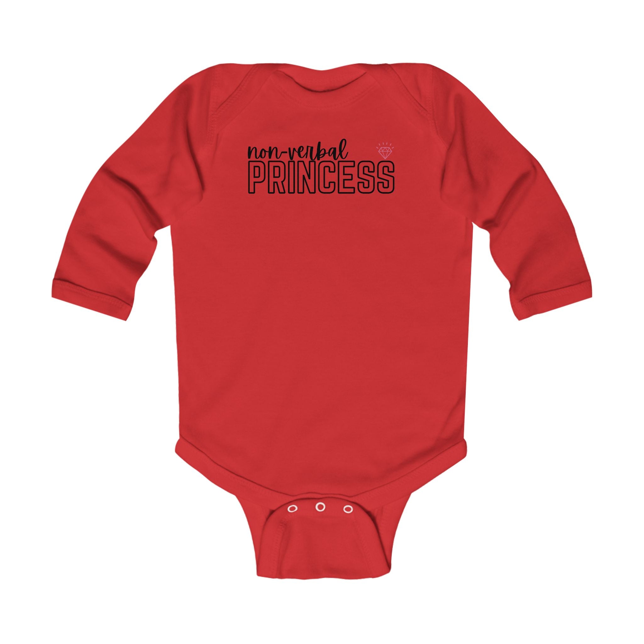 “Non-Verbal Princess” Infant Long Sleeve Onesie