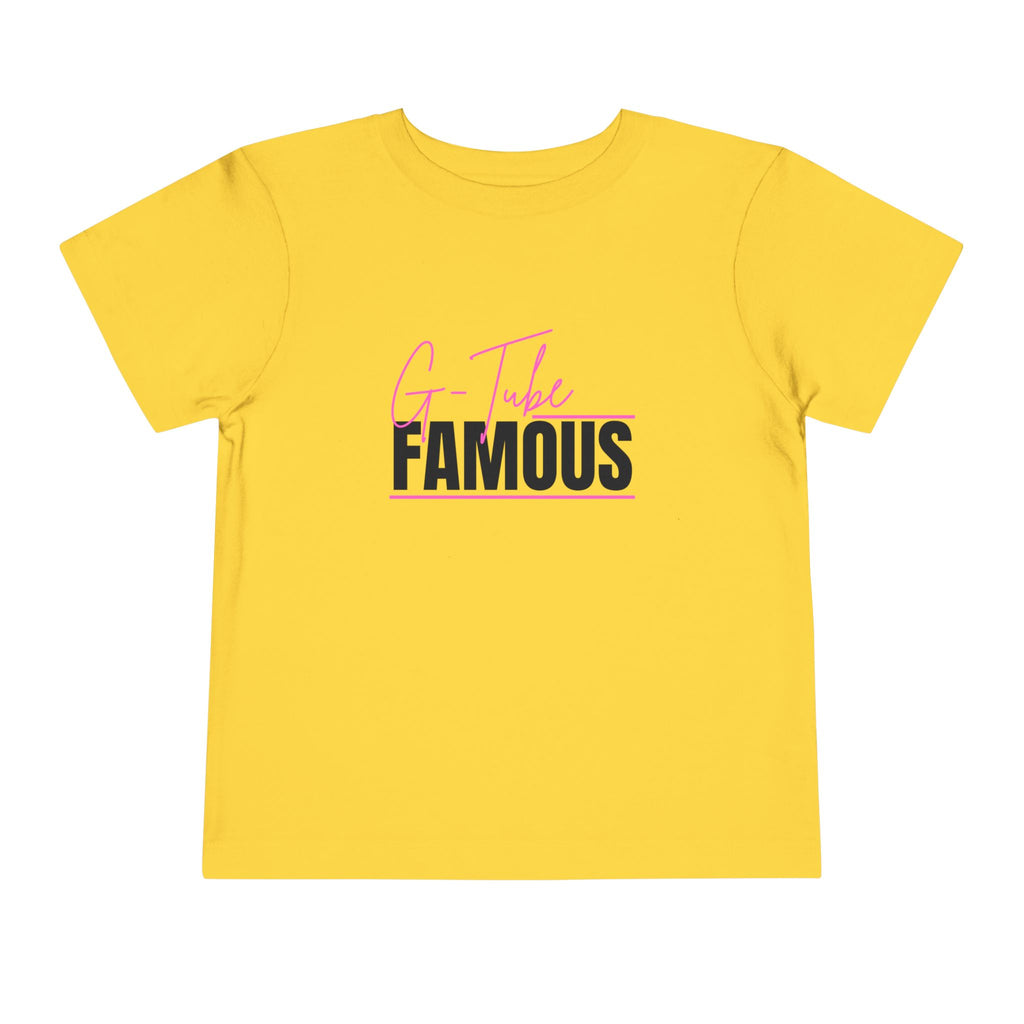 “G-Tube Famous” Toddler Tee