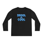 “Drool Is Cool” Youth Long Sleeve