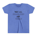 "Not All Disabilities Are Visible" Youth Tee