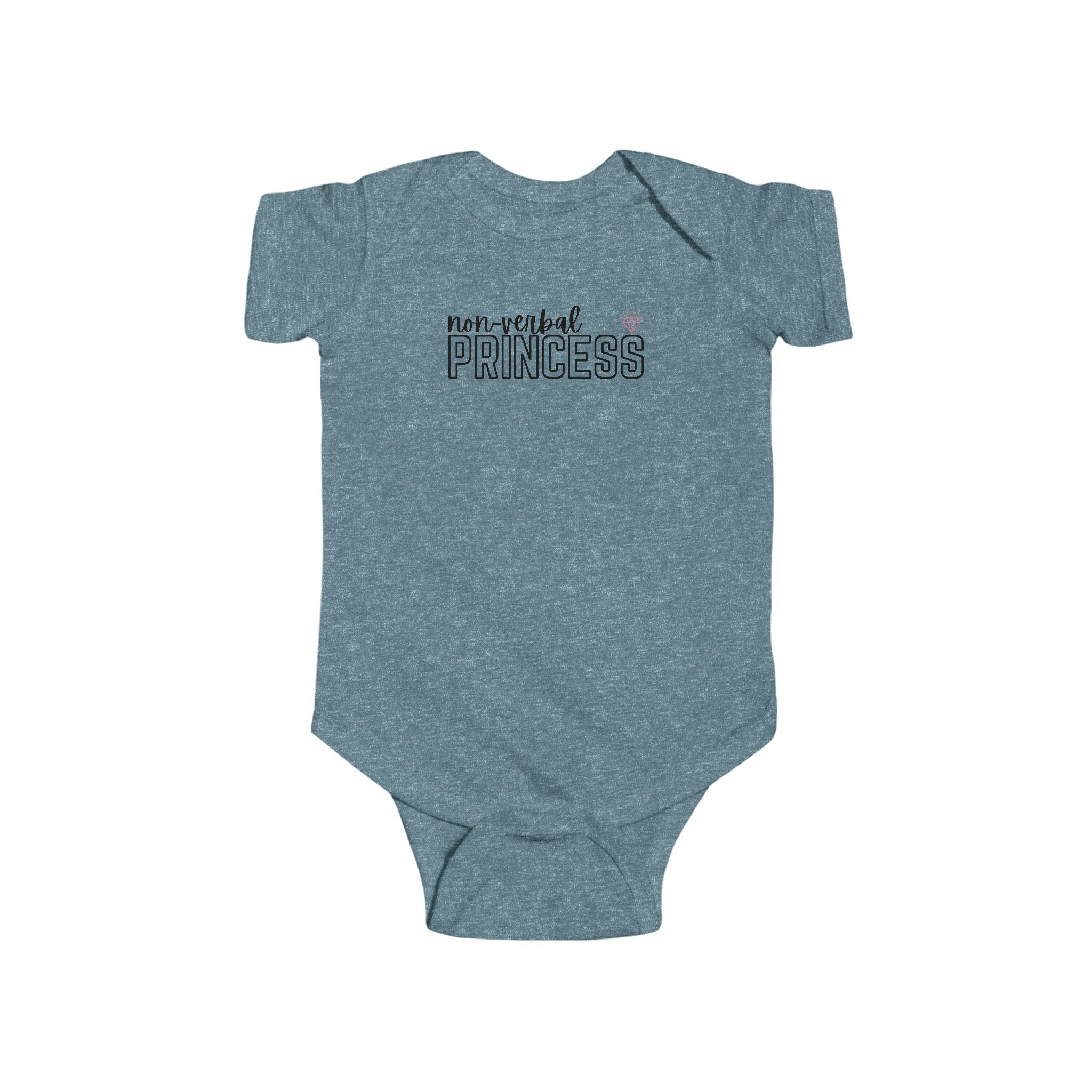 “Non-Verbal Princess” Infant Short Sleeve Onesie