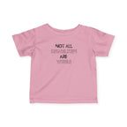 “Not All Disabilities Are Visible” Infant Tee