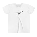"The Power Of ...Yet" Youth Tee