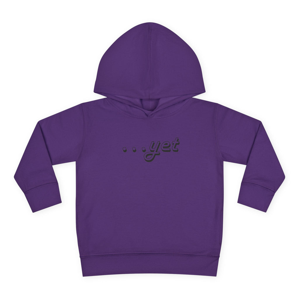 "The Power Of ...Yet" Toddler Hoodie