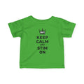 “Keep Calm & Stim On” Infant Tee