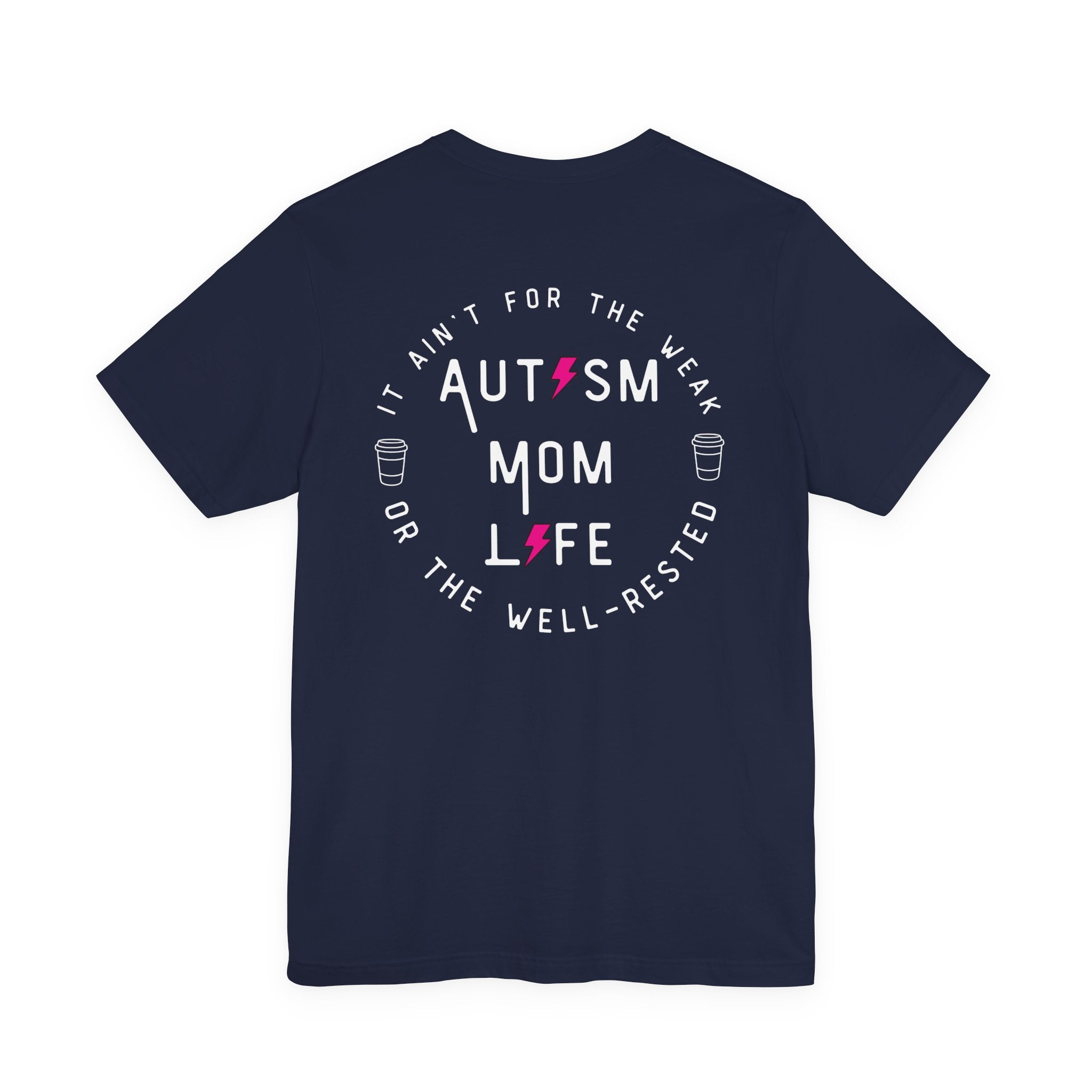 “Autism Mom Life” Women’s Tee