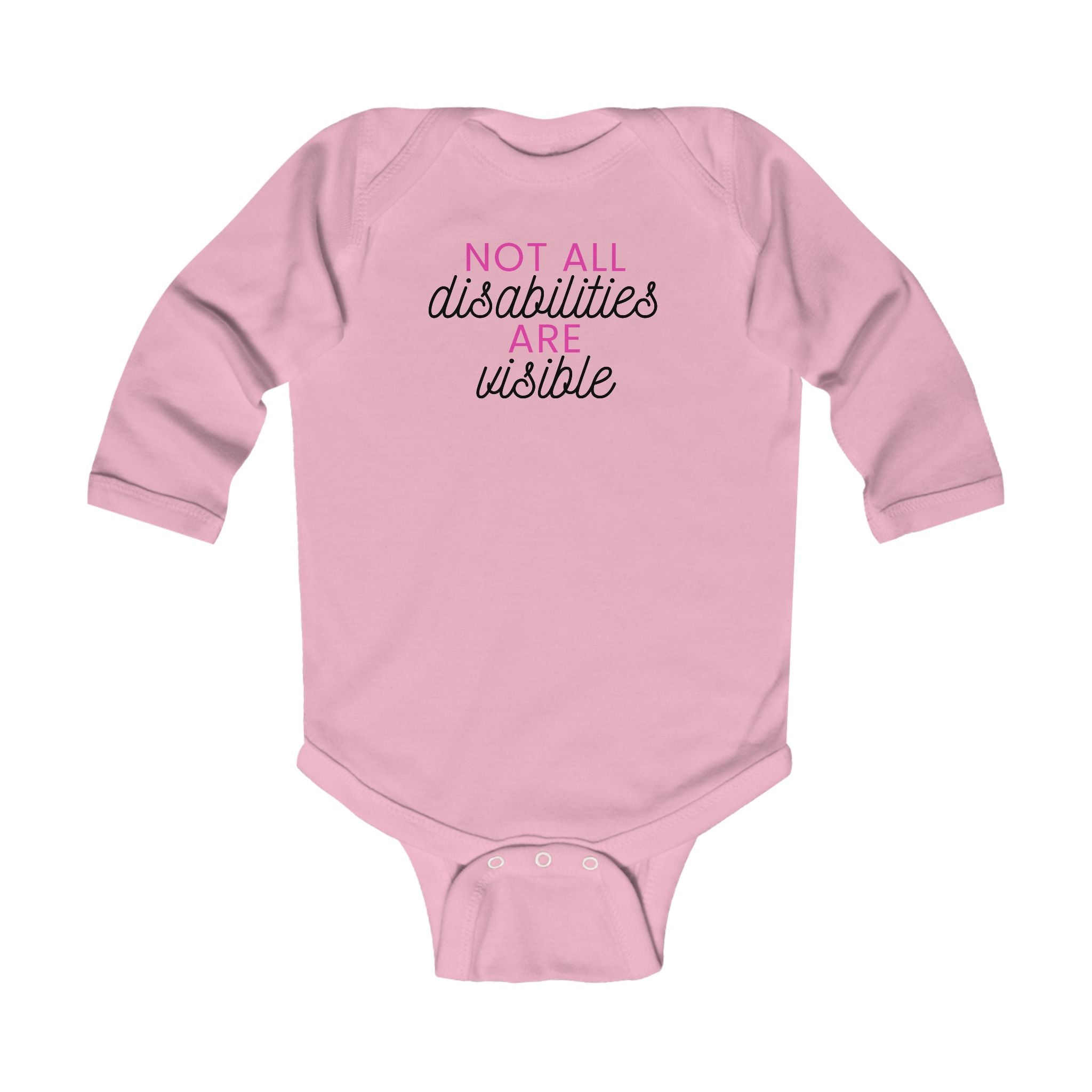 “Not All Disabilities Are Visible” Infant Long Sleeve Onesie