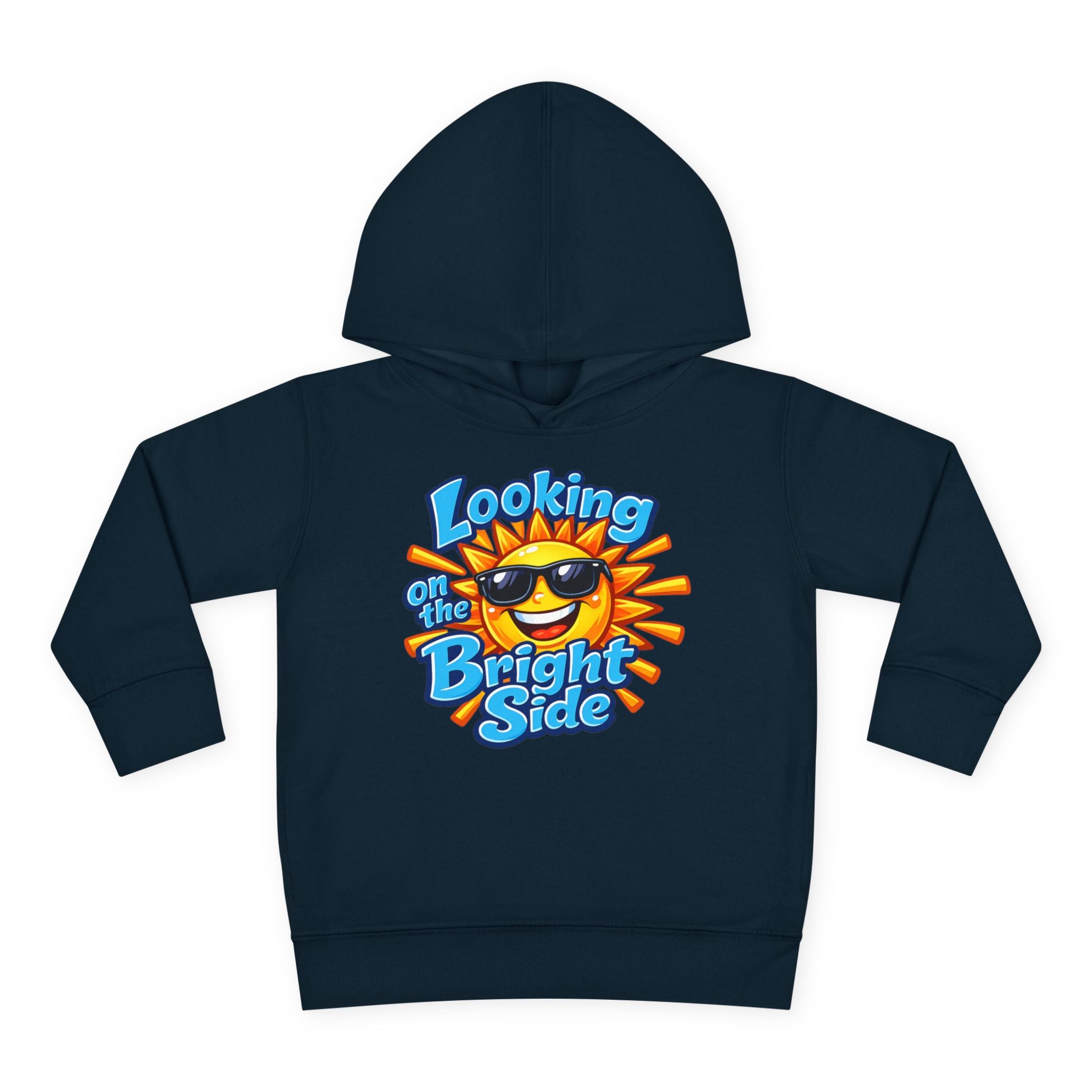 "Looking On The Bright Side" Toddler Hoodie