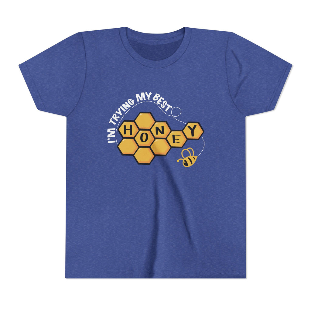 “I’m Trying My Best Honey” Youth Tee