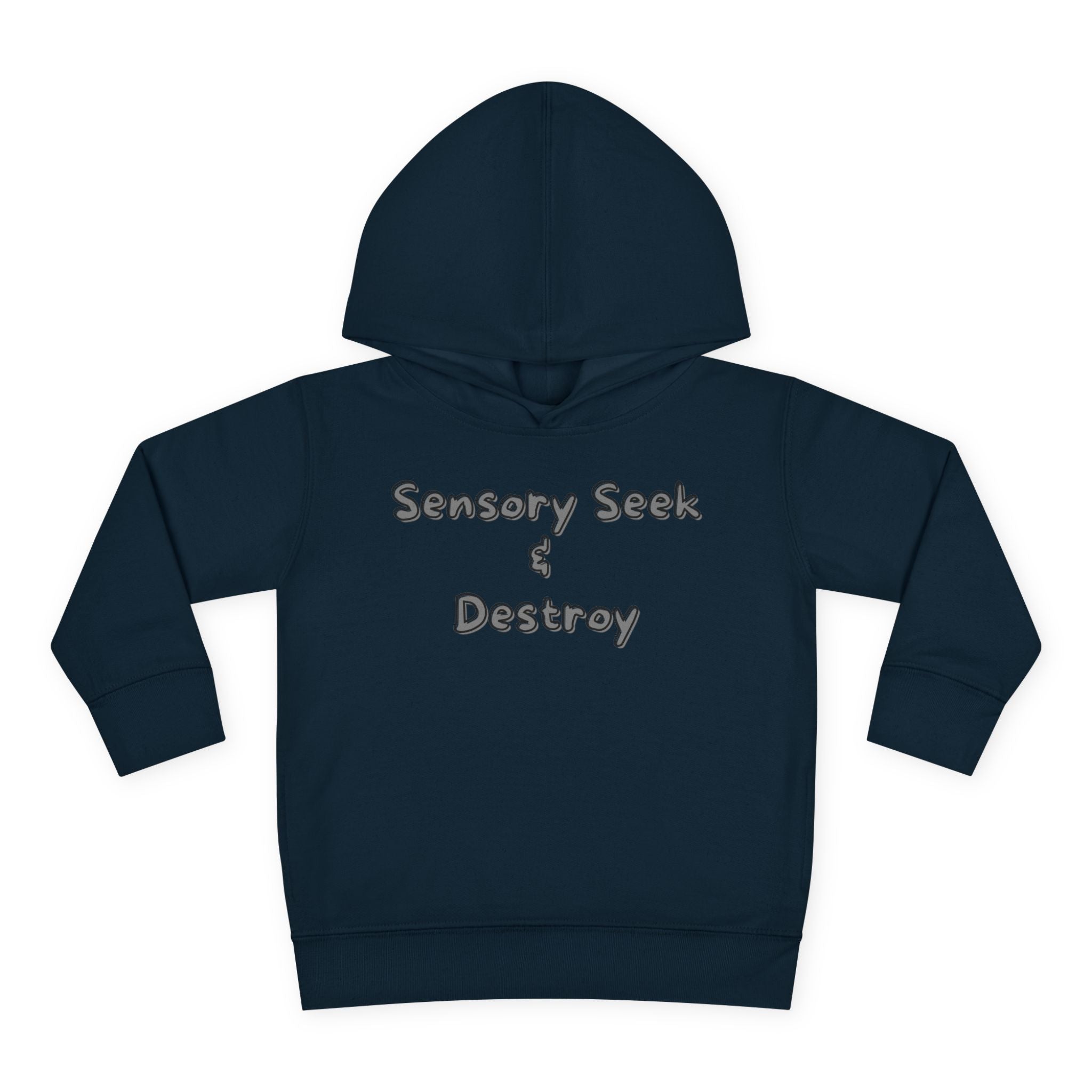 “Sensory Seek & Destroy” Toddler Hoodie