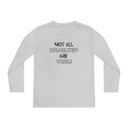 “Not All Disabilities Are Visible” Youth Long Sleeve