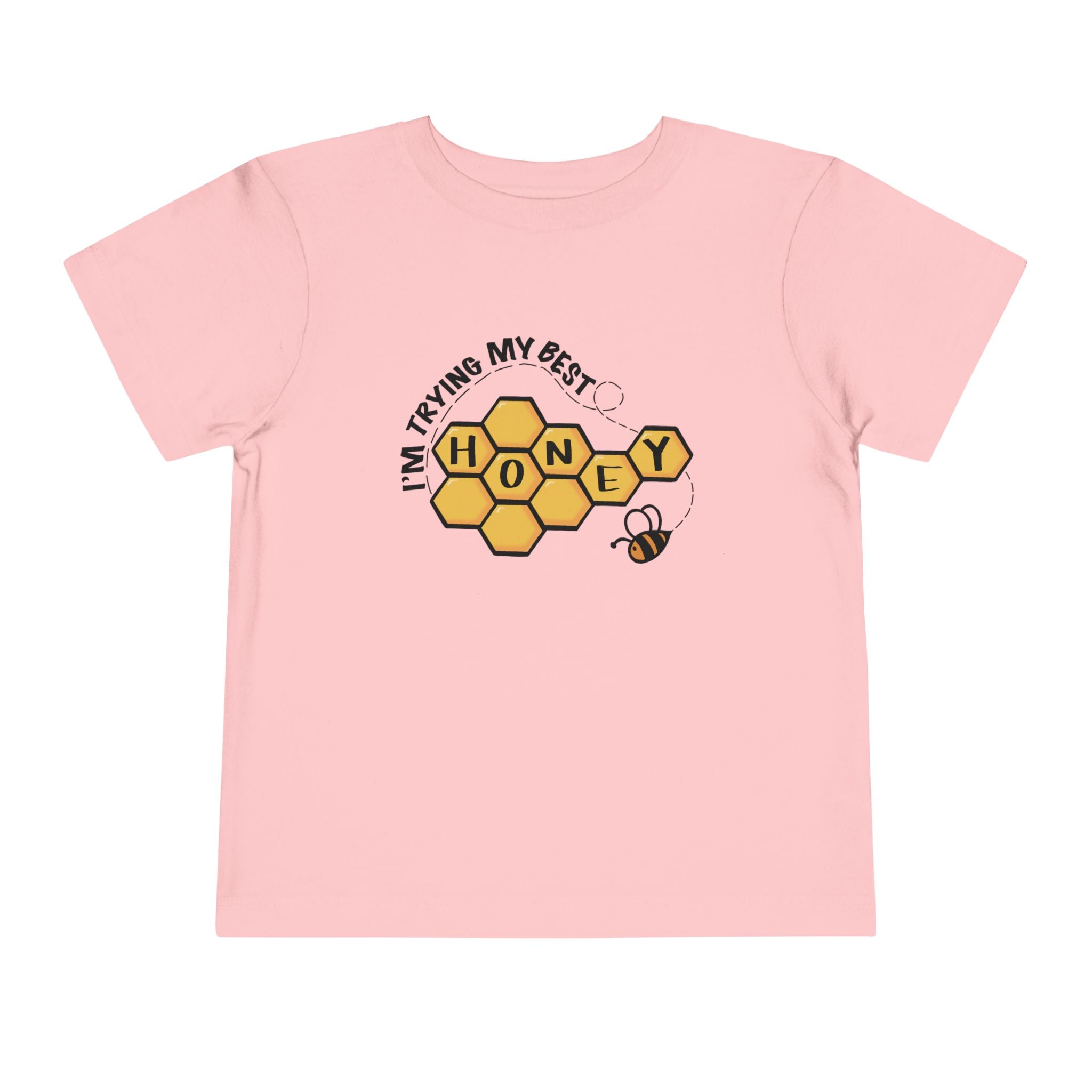 "I'm Trying My Best Honey" Toddler Tee