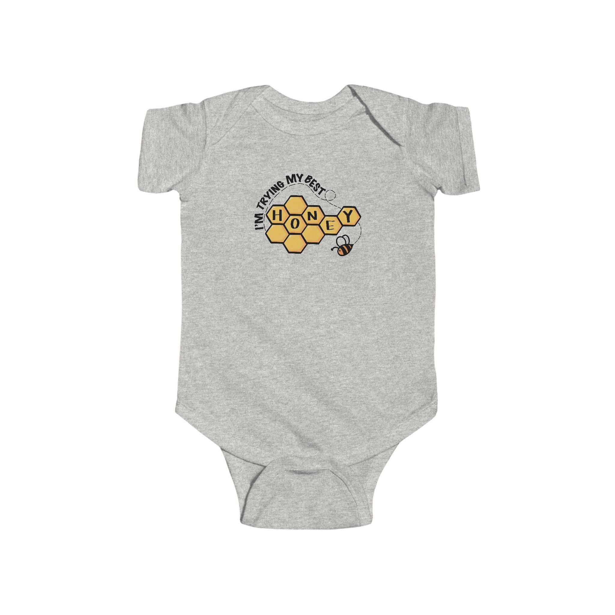“I’m Trying My Best Honey” Infant Short Sleeve Onesie
