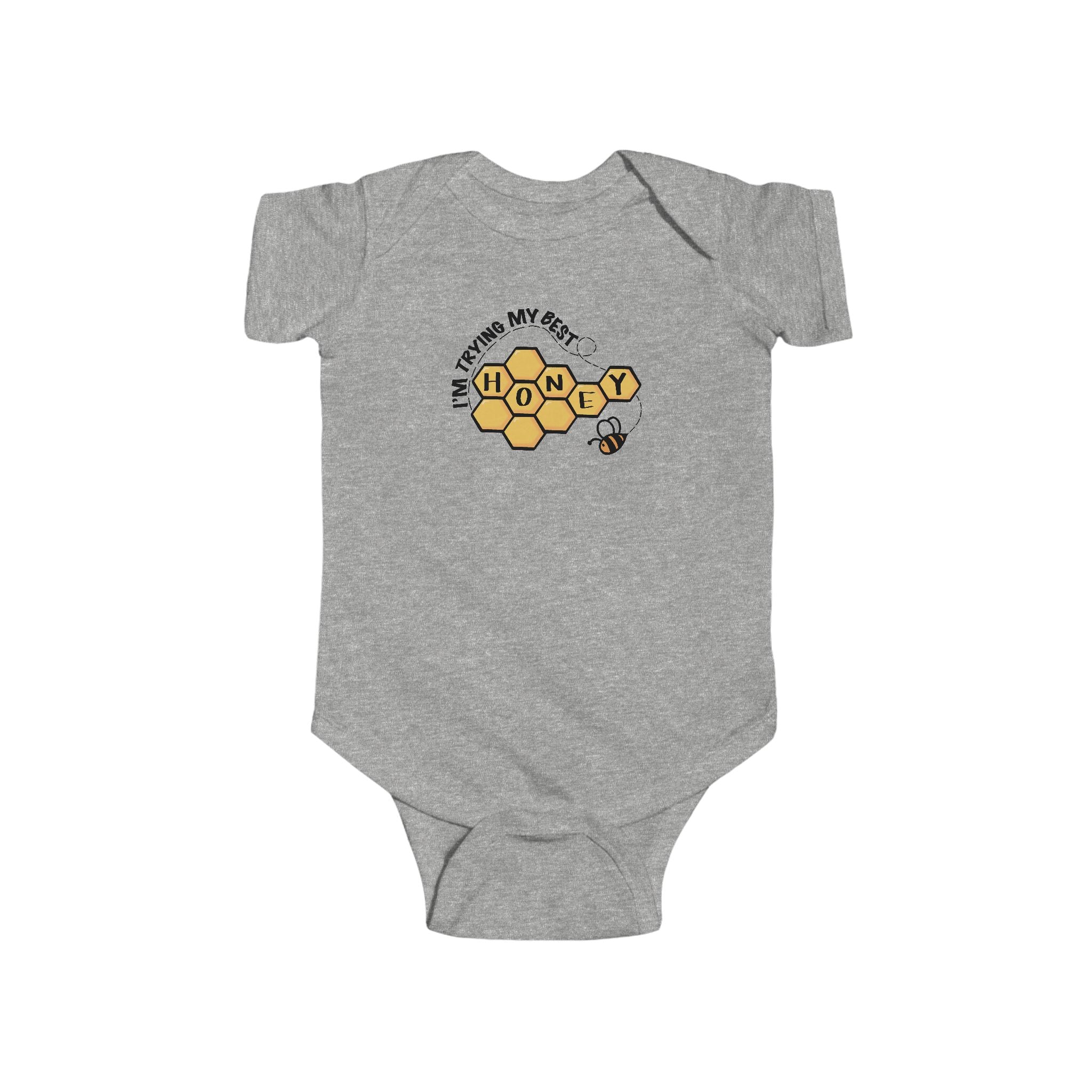 “I’m Trying My Best Honey” Infant Short Sleeve Onesie