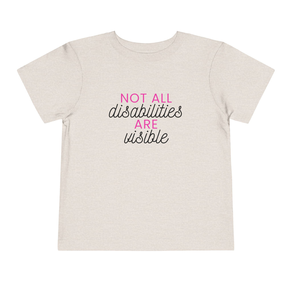 “Not All Disabilities Are Visible” Toddler Tee