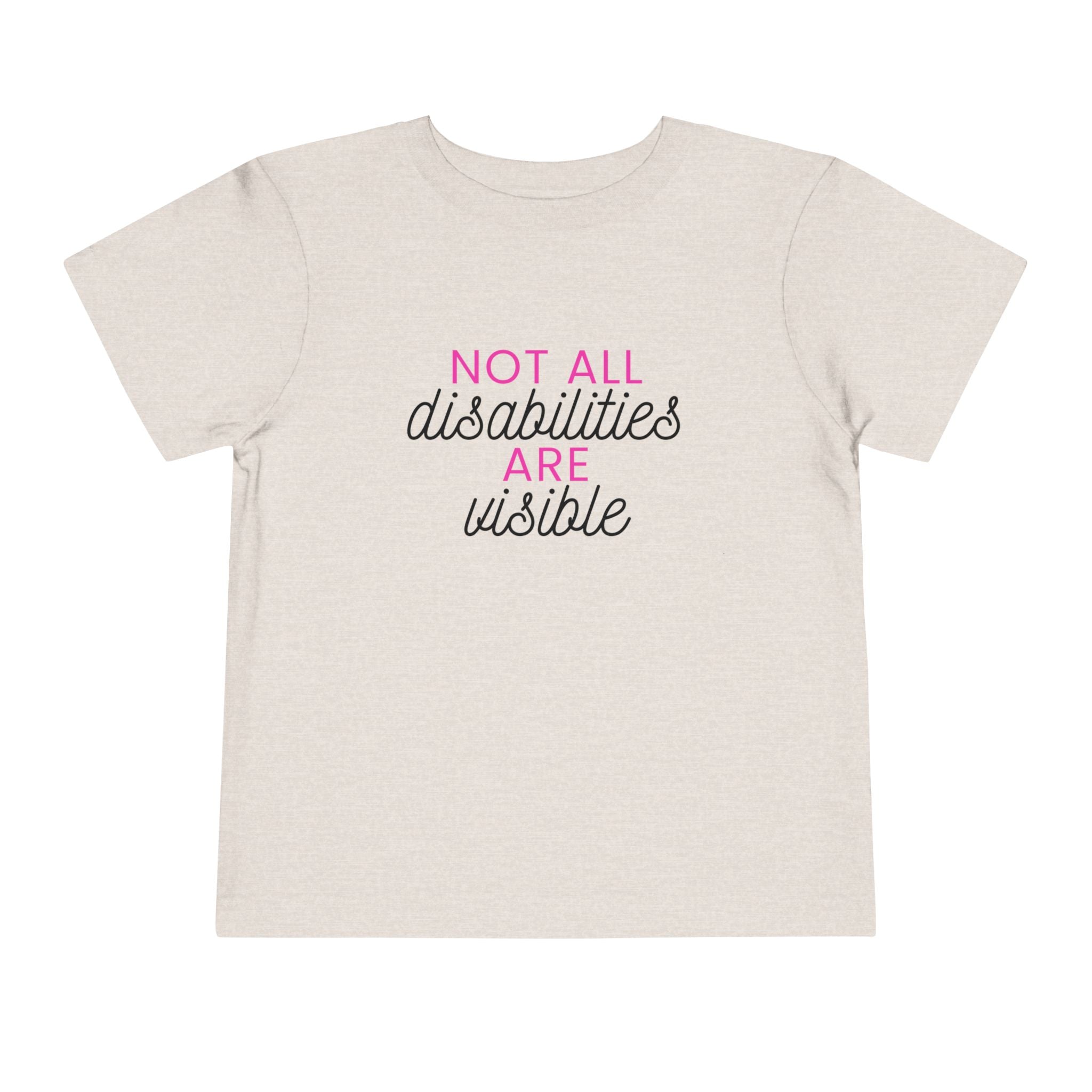 “Not All Disabilities Are Visible” Toddler Tee