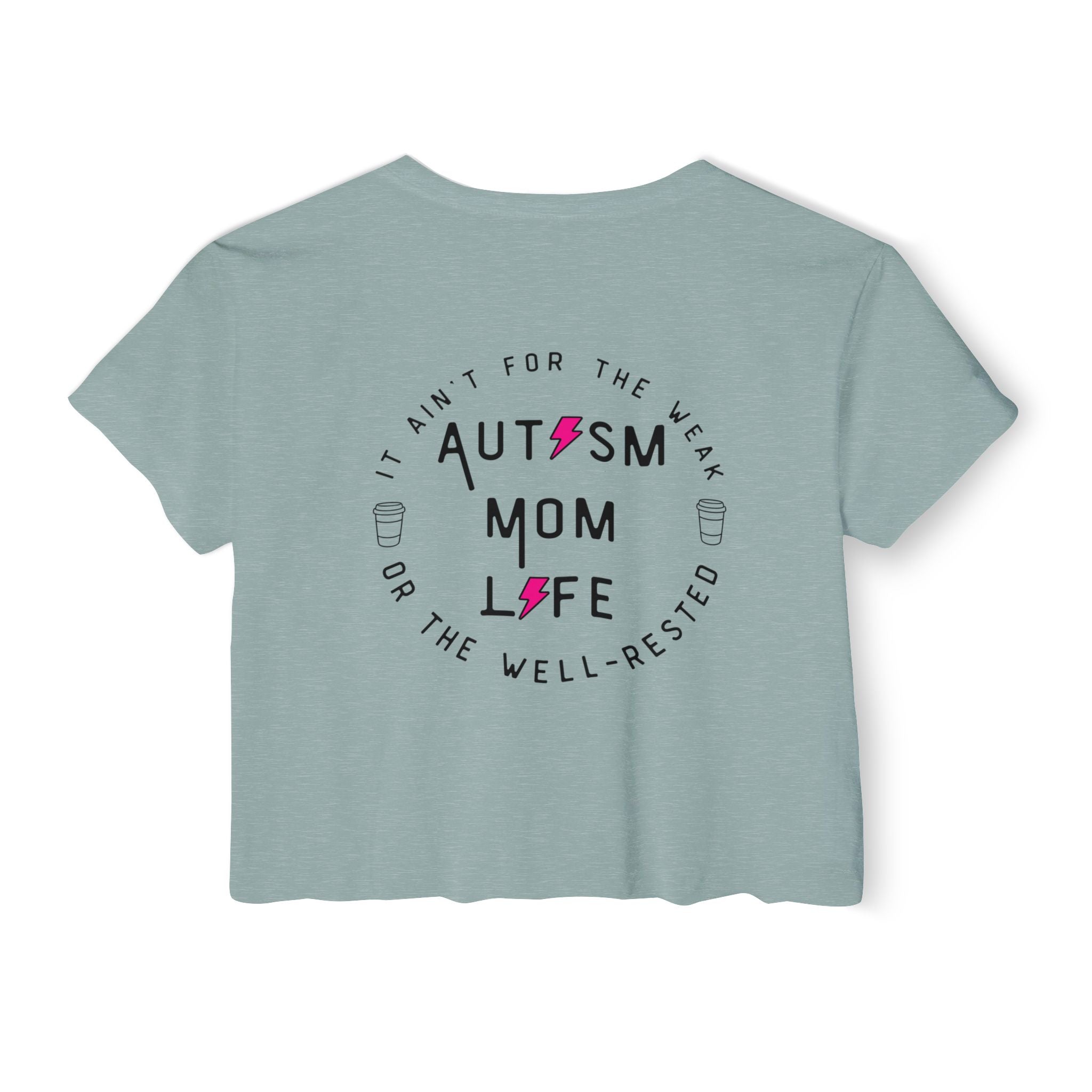 “Autism Mom Life” Women’s Crop Top