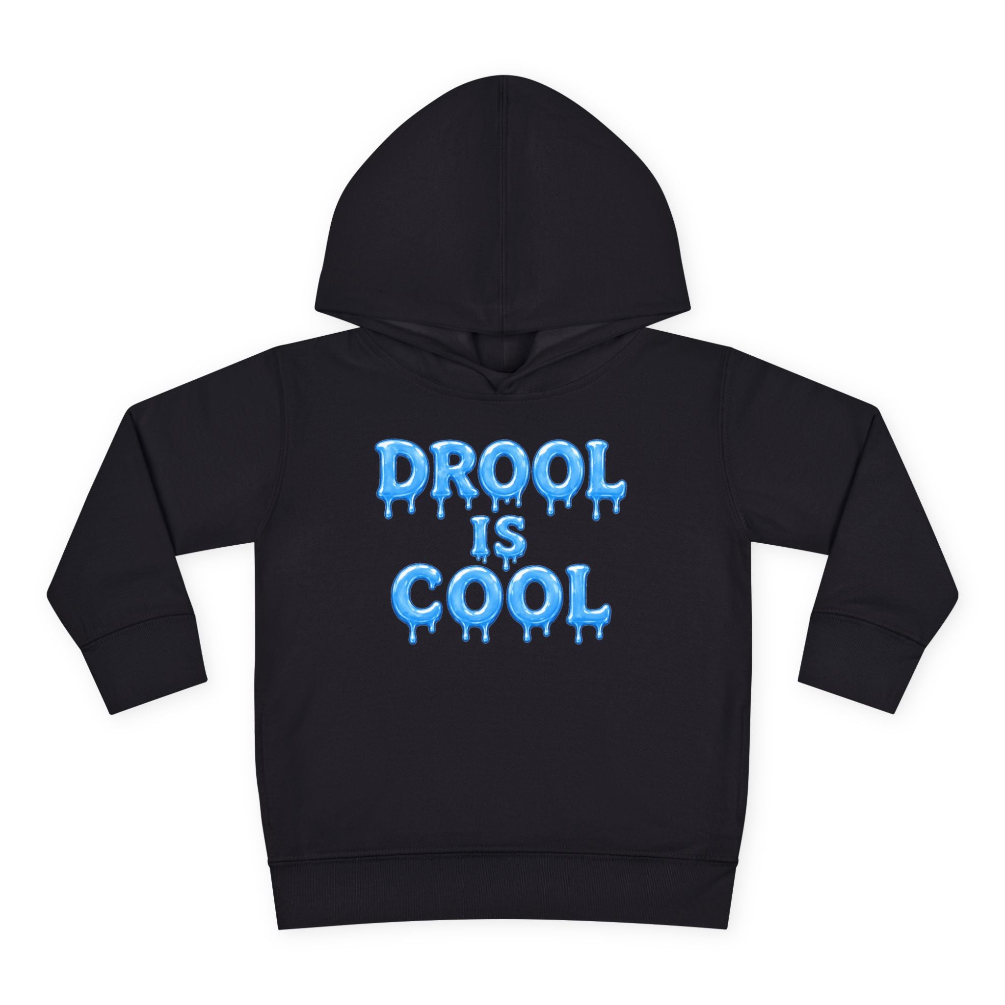 “Drool Is Cool” Toddler Hoodie