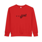 "The Power Of ...Yet" Toddler Sweater
