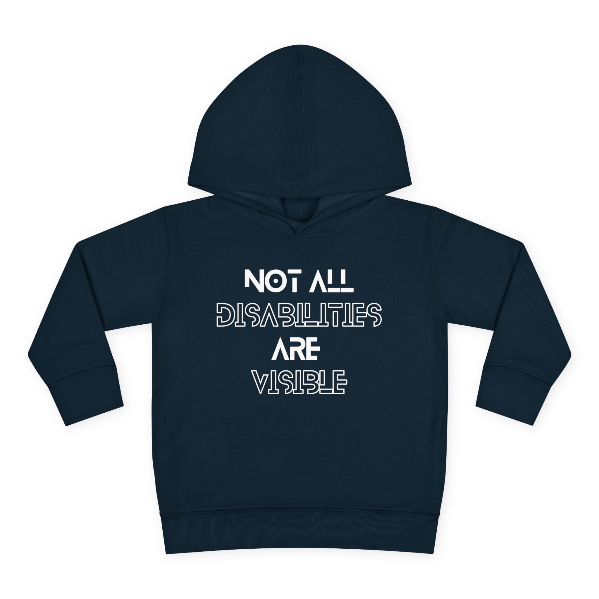 “Not All Disabilities Are Visible” Toddler Hoodie