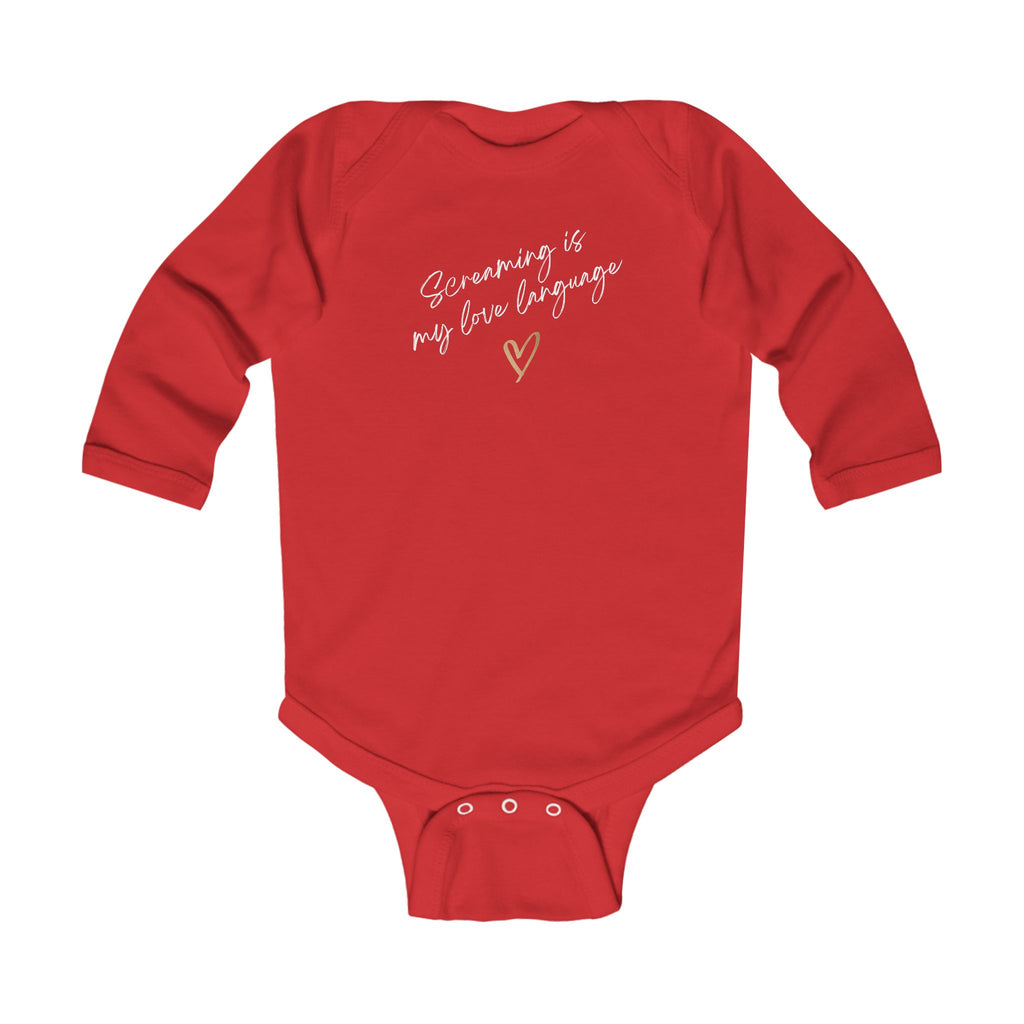 “Screaming Is My Love Language” Infant Long Sleeve Onesie