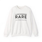 “I Love Someone Rare” Sweater