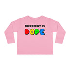 “Different Is Dope” Toddler Long Sleeve