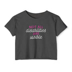 “Not All Disabilities Are Visible” Women’s Crop Top