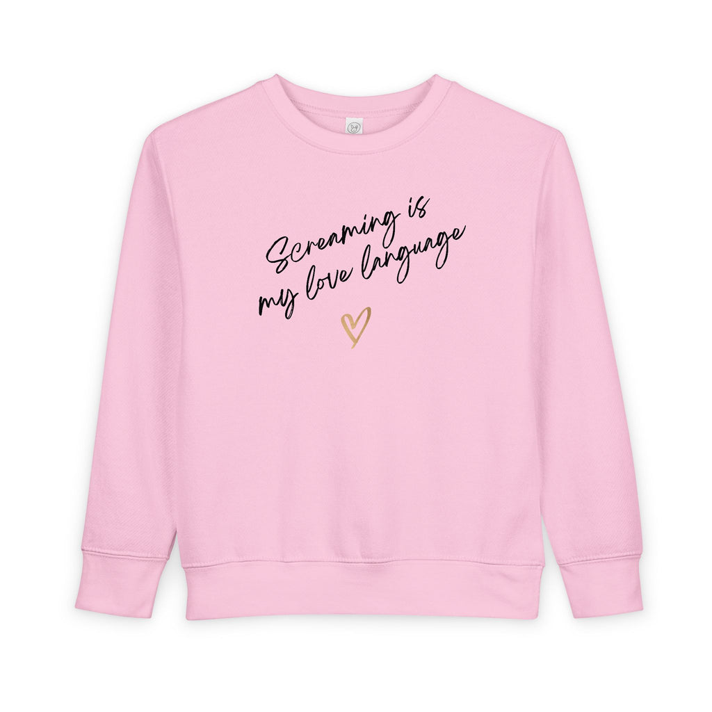 “Screaming Is My Love Language” Toddler Sweater