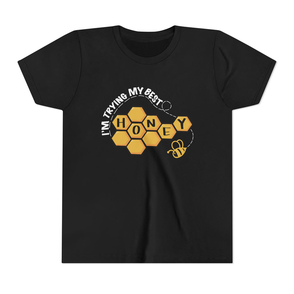 “I’m Trying My Best Honey” Youth Tee