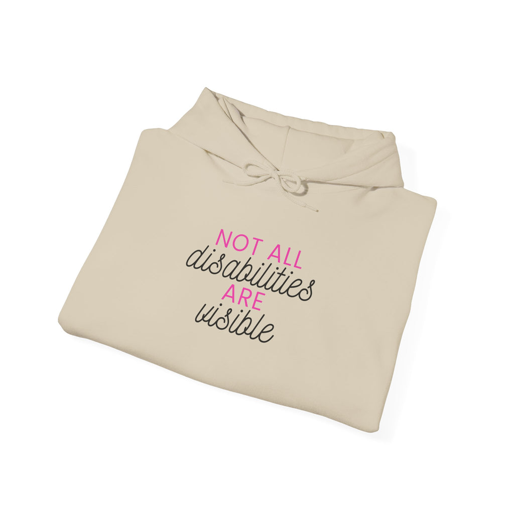 “Not All Disabilities Are Visible” Women’s Hoodie