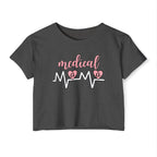“Medical Mama” Women’s Crop Top
