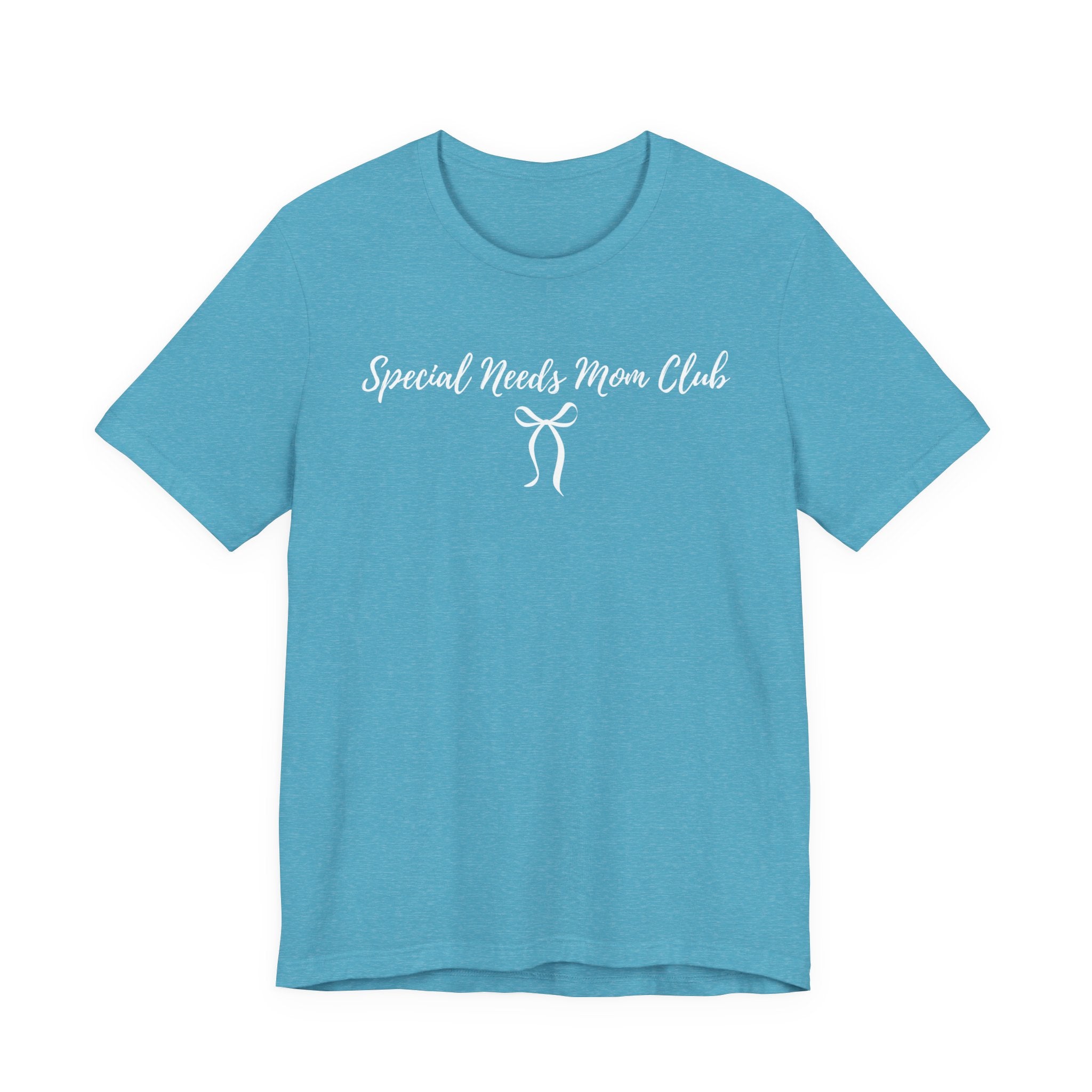 “Special Needs Mom Club” Women’s Tee