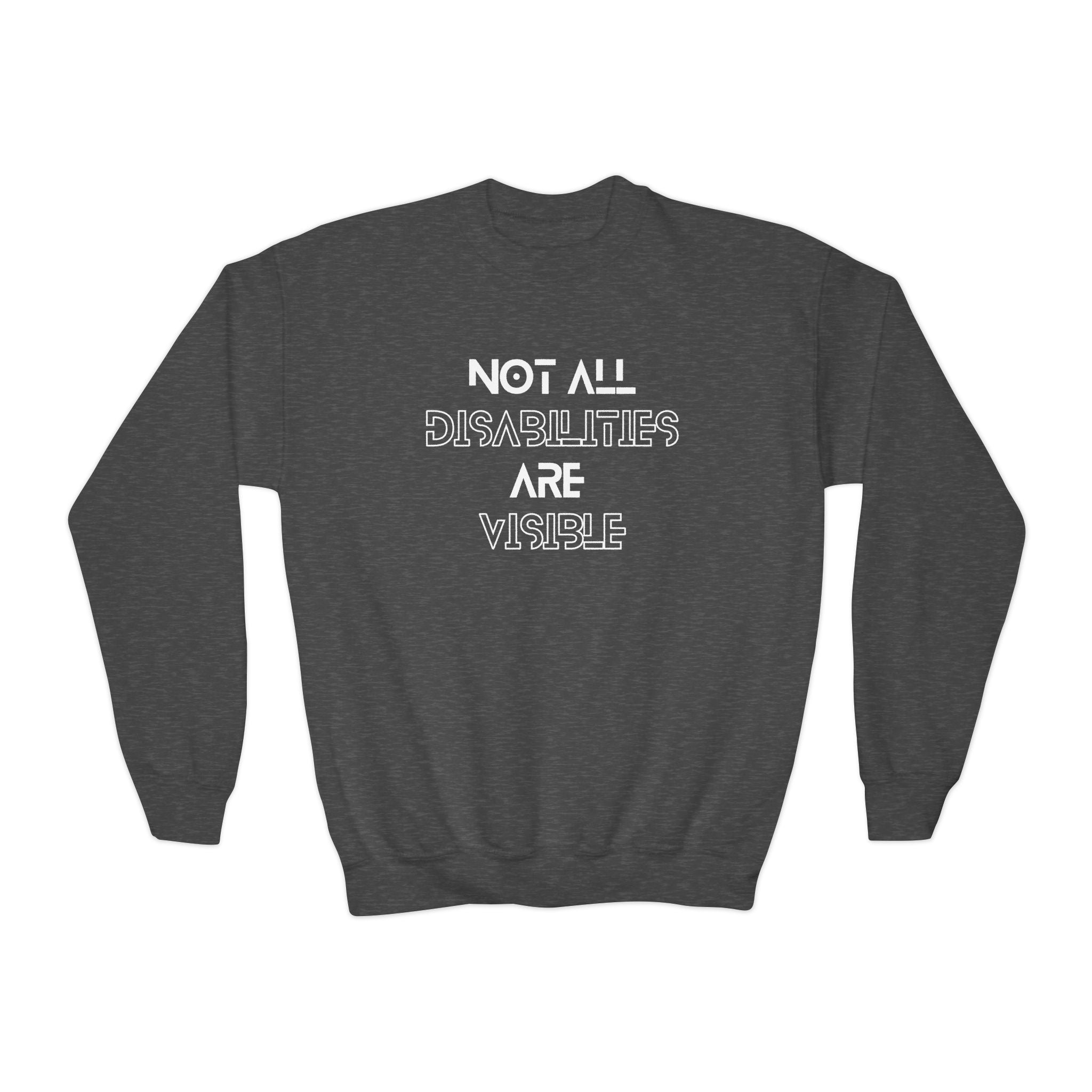 “Not All Disabilities Are Visible” Youth Sweater