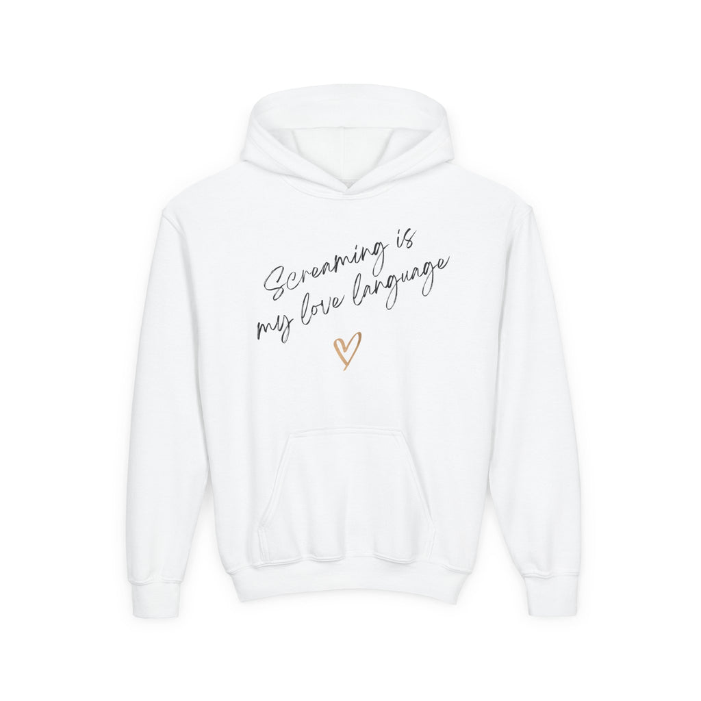 “Screaming Is My Love Language” Youth Hoodie