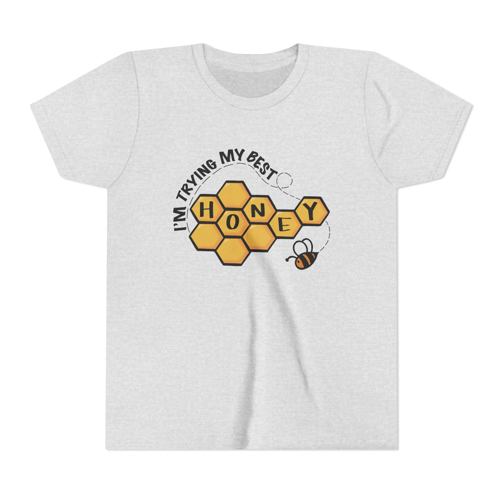 “I’m Trying My Best Honey” Youth Tee