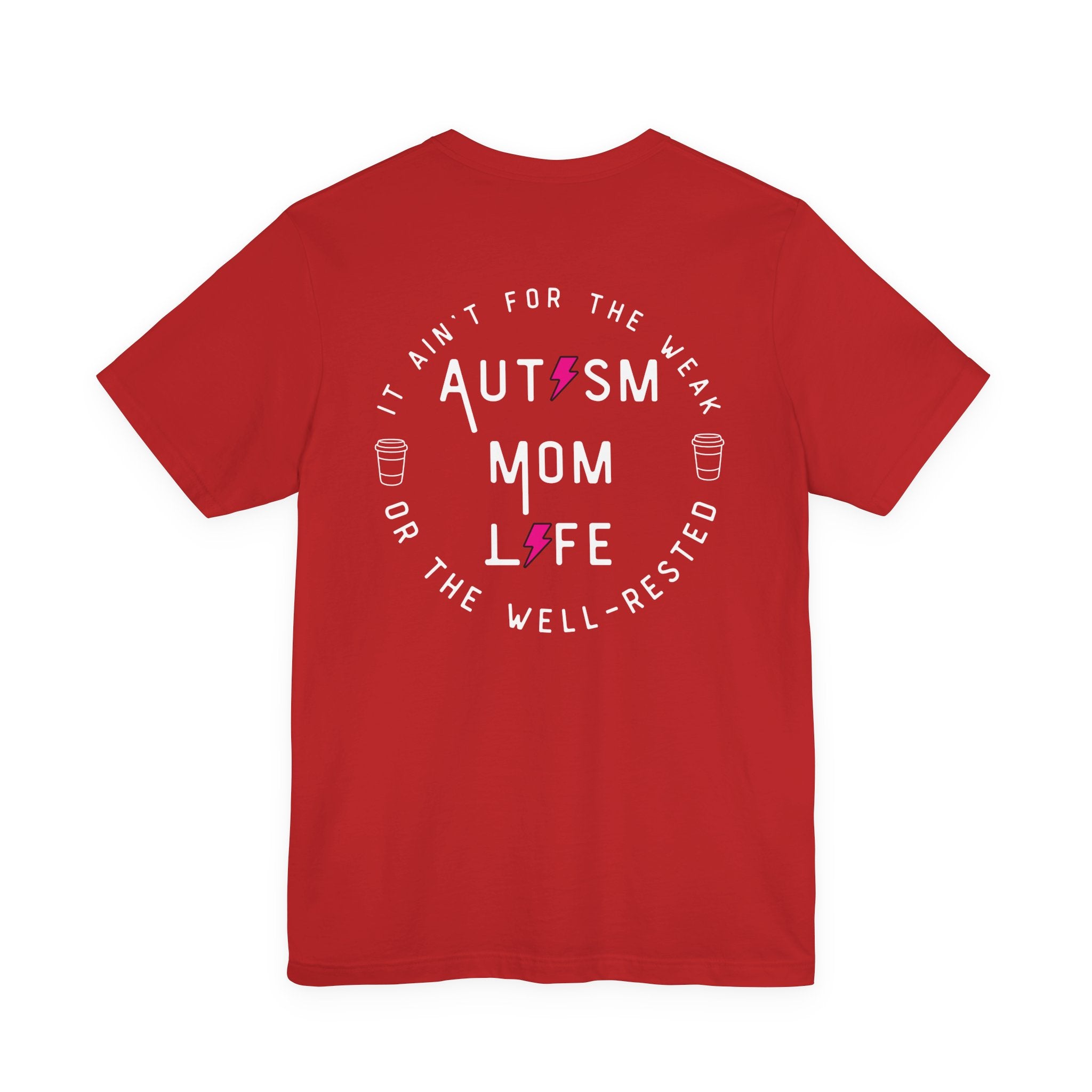 “Autism Mom Life” Women’s Tee