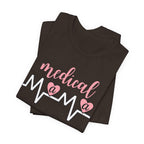 “Medical Mama” Women’s Tee