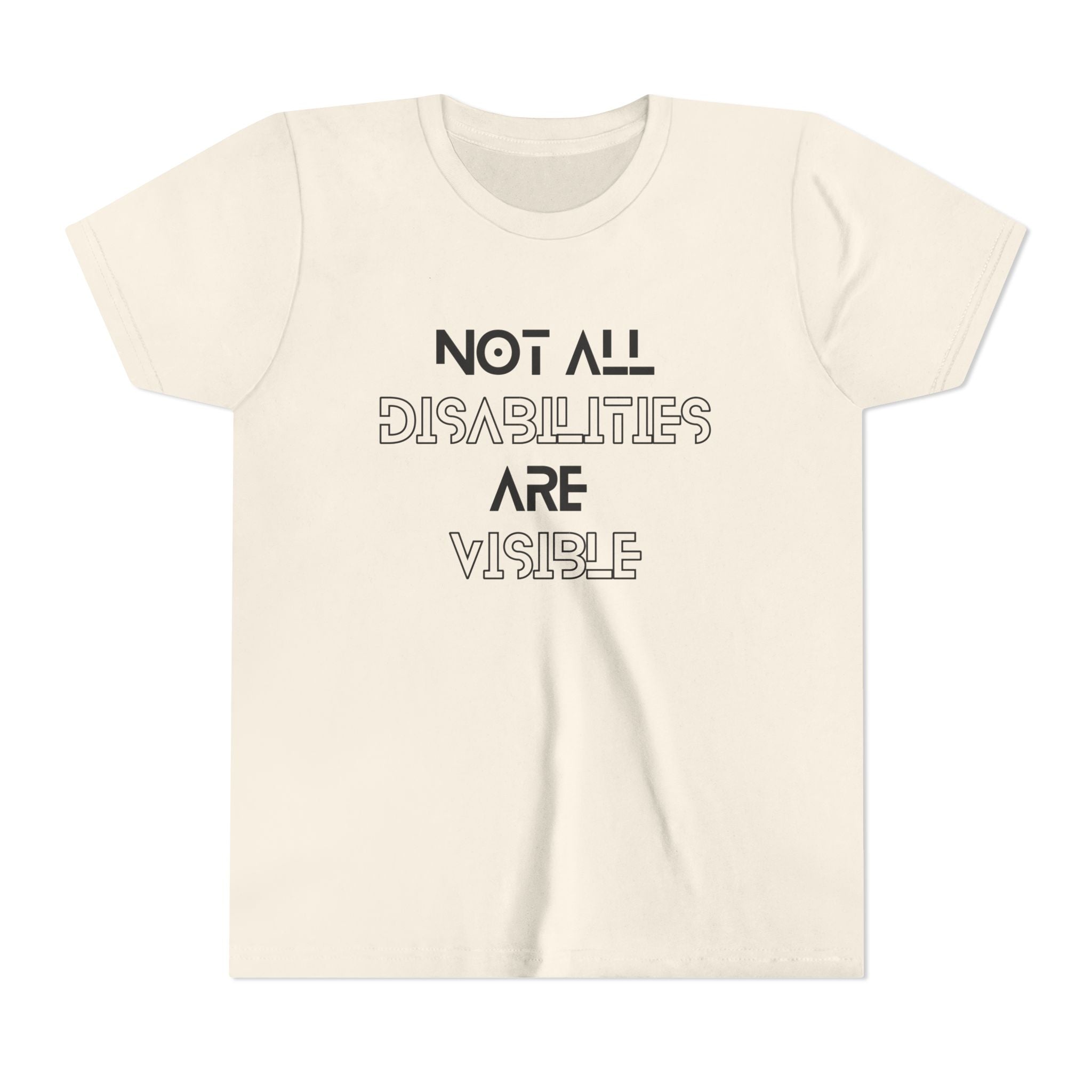 "Not All Disabilities Are Visible" Youth Tee