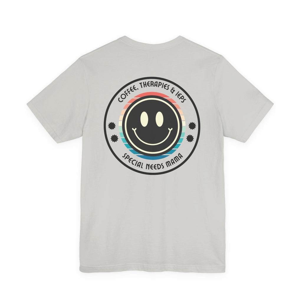“Coffee, Therapies & IEP’s,  Special Needs Mama” Women’s Tee